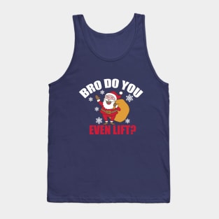 Do You Even Lift bro Tank Top